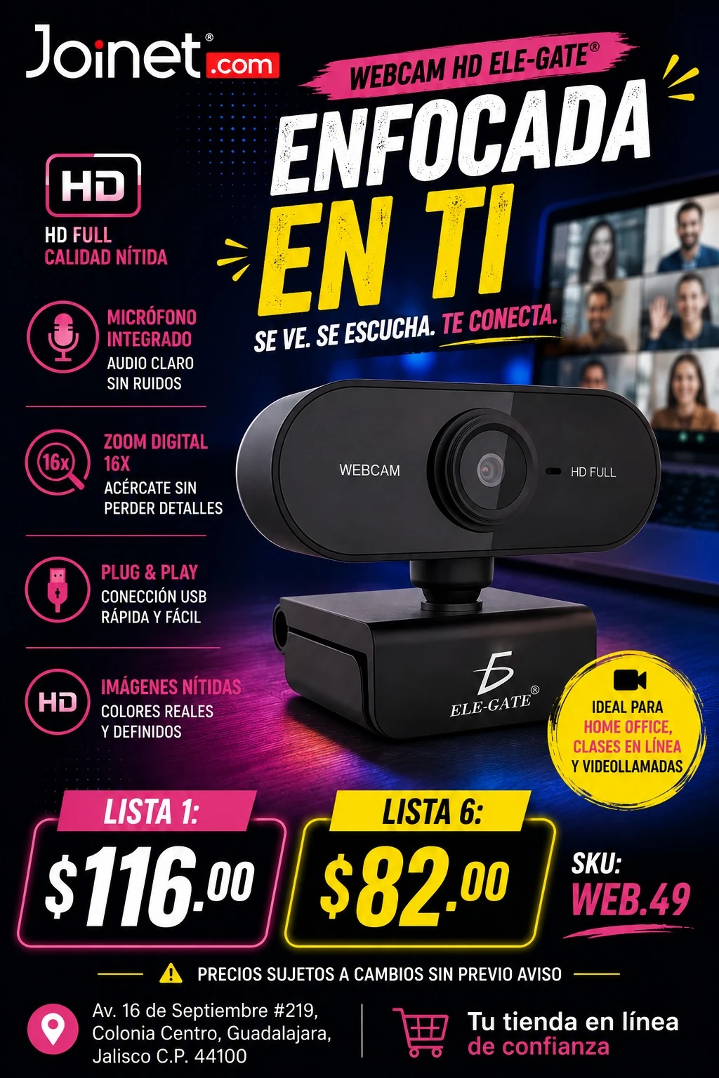 Webcam HD enfocada en ti!